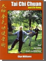 Tai Chi and Chi Kung for health and wellbeing by Glyn Williams